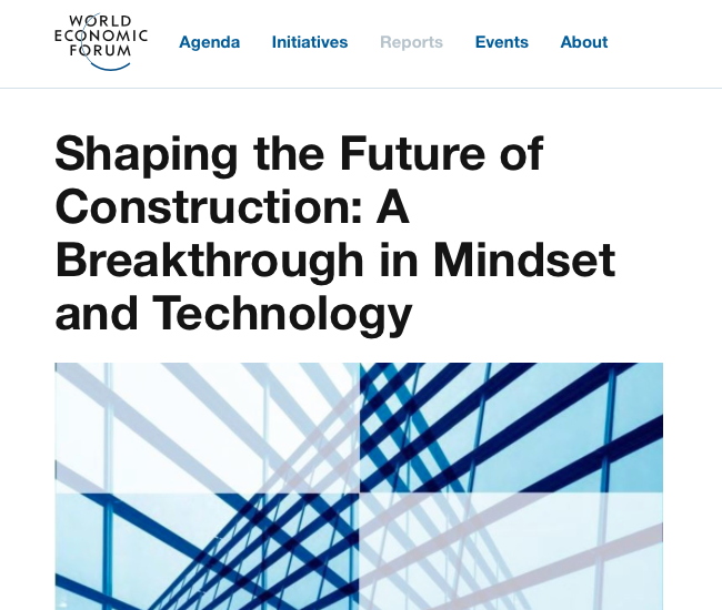 <a class="headmagazine" href="  https://www.weforum.org/reports/shaping-the-future-of-construction-a-breakthrough-in-mindset-and-technology/  " target="_blank" rel="noopener noreferrer">  Presse  </a><br /><br /><a class="submagazine" href="  https://www.weforum.org/reports/shaping-the-future-of-construction-a-breakthrough-in-mindset-and-technology/  " target="_blank" rel="noopener noreferrer">  Shaping the Future of Construction: A Breakthrough in Mindset and Technology  </a>